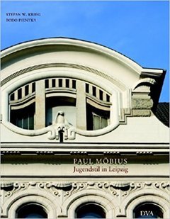 Paul Möbius - Jugendstil in Leipzig