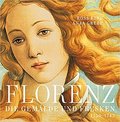 Florenz: Die Gemälde und Fresken. 1250-1743