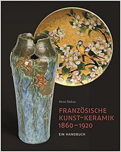 Französische Kunst-Keramik 1860–1920