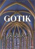 Gotik Bildkultur des Mittelalters 1140 - 1500