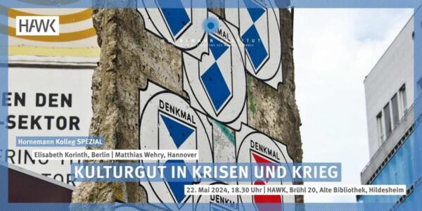 Einladungskarte - Hornemann Kolleg SPEZIAL - Kulturgut in Krisen und Krieg