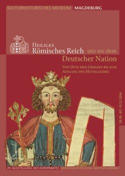 Ausstellung Heiliges Römisches Reich Deutscher Nation