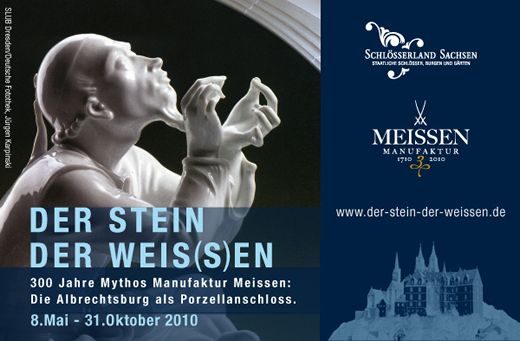 Der Stein der Weis(s)en - 300 Jahre Mythos Manufaktur Meissen